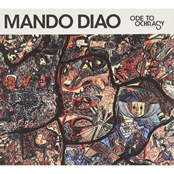 Mando Diao Ode à Ochrasy (Édition Deluxe Limité)
