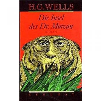 Die Insel des Dr. Moreau: Roman