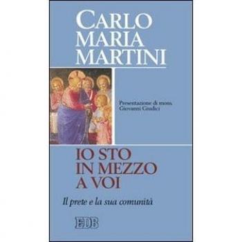 «Io sto in mezzo a voi». Il prete e la sua comunità