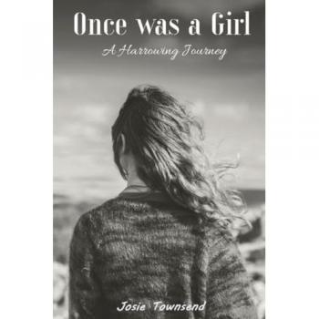 Once was a Girl: A Harrowing Journey