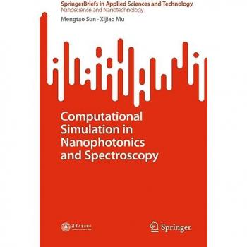 Computational Simulation in Nanophotonics and Spectroscopy