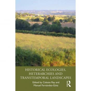 Vitalsource Technologies, Inc. Historical Ecologies, Heterarchies and Transtemporal Landscapes