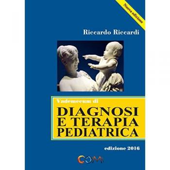 Vademecum di diagnosi e terapia pediatrica