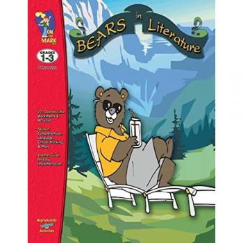 Corduroy, Beady Bear, Beary more and more! Bears in Literature