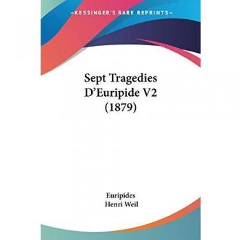 Sept Tragedies D'Euripide V2 (1879)