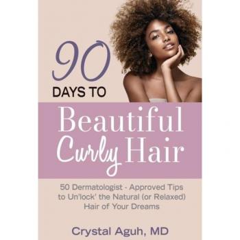90 Days to Beautiful Curly Hair, by Crystal Aguh