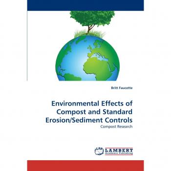 Environmental Effects of Compost and Standard Erosion/Sediment Controls: Compost Research