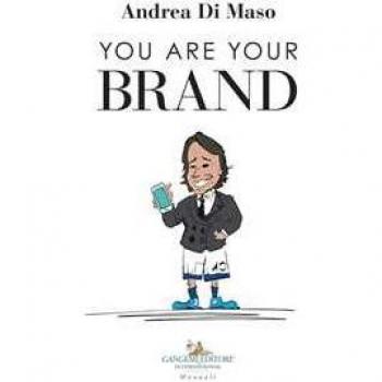 You are your brand Andrea Di Maso