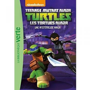Nickelodeon Teenage Mutant Ninja Turtles, Tome 7 : Une mystérieuse ninja