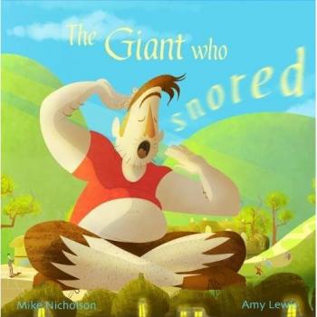 The Giant Who Snored Book