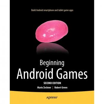 Beginning Android Games by Robert GreenMario Zechner