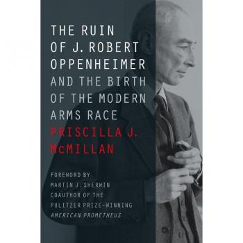 Vitalsource Technologies, Inc. The Ruin Of J. Robert Oppenheimer: And The Birth Of The Modern Arms Rac