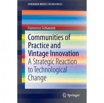 Communities of Practice and Vintage Innovation: A Strategic Reaction to Technological Change