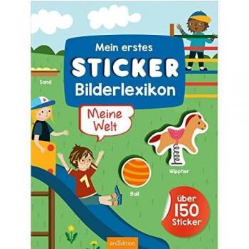 arsEdition Mein erstes Sticker-Bilderlexikon – Meine Welt