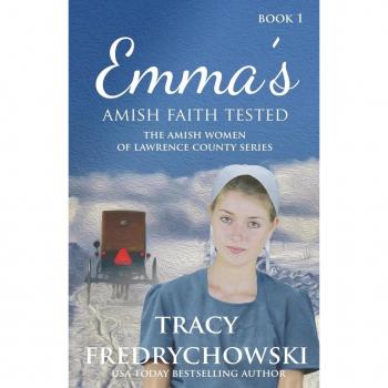 Emma's Amish Faith Tested