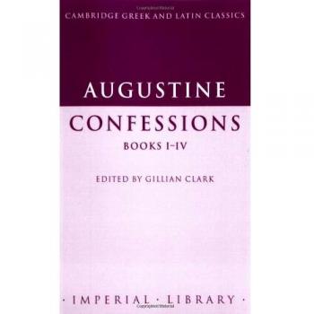 Augustine: Confessions Books I-IV