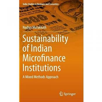 Sustainability of Indian Microfinance Institutions: A Mixed Methods Approach