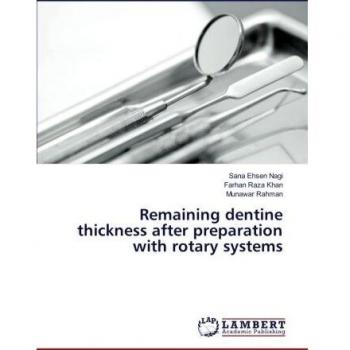 Remaining dentine thickness after preparation with rotary systems