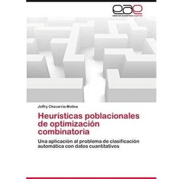 Heurísticas poblacionales de optimización combinatoria: Una aplicación al problema de clasificación automática con datos cuantitativos