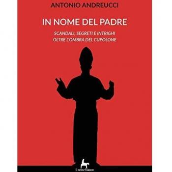 In nome del Padre: Scandali, segreti e intrighi oltre l'ombra del Cupolone