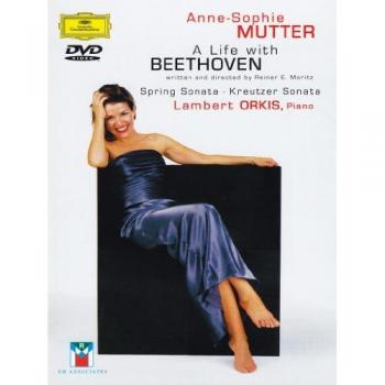 Anne-Sophie Mutter : Une Vie avec Beethoven