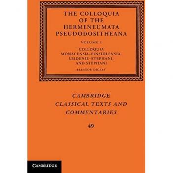 The Colloquia of the Hermeneumata Pseudodositheana