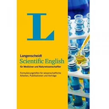 Christian Hrdina Langenscheidt Scientific English: Formulierungshilfen Für Wissenschaftliche Arbeiten, Publikationen Und Vorträge, Englisch Und Deutsch