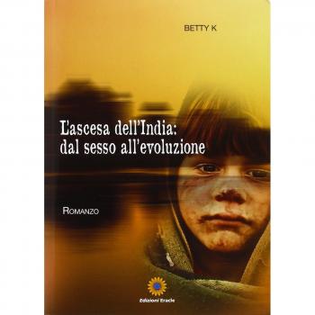 L'ascesa dell'India: dal sesso all'evoluzione