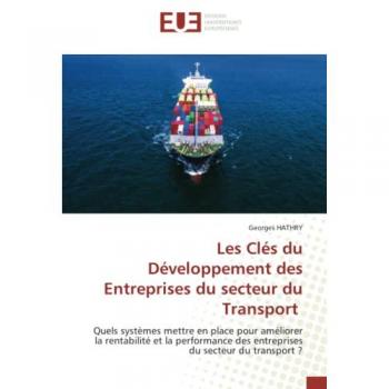 Hathry, Georges: Les Clés du Développement des Entreprises du secteur du Transport