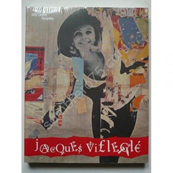 Jacques Villegle: La Comedie Urbaine