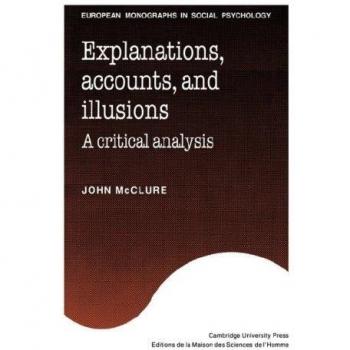 Ingles otros  explanations, accounts & illusions pb  cambridge