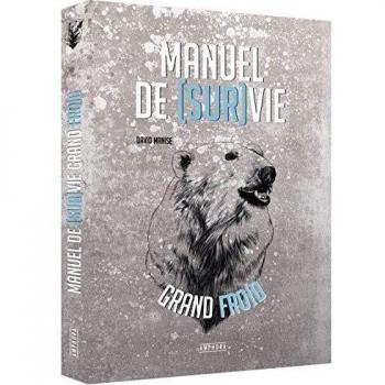 Manuel de survie par grand froid