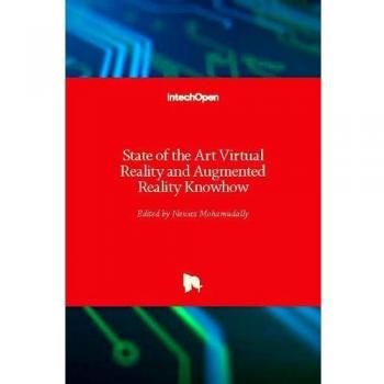 State of the Art Virtual Reality and Augmented Reality Knowhow