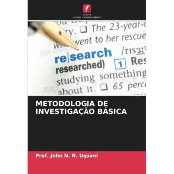 METODOLOGIA DE INVESTIGAÇÃO BÁSICA