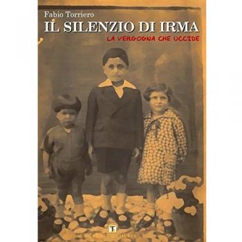 Il silenzio di Irma. La vergogna che uccide