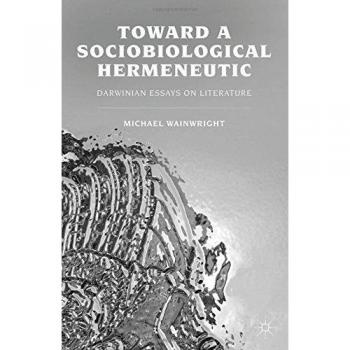 Toward a Sociobiological Hermeneutic