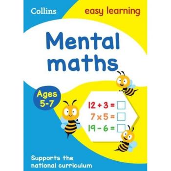 Mental Maths Ages 5-7 : Ideal for Home Learning