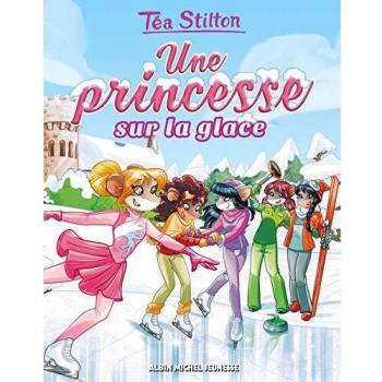 Une princesse sur la glace: Les Princesses du Royaume de la Fantaisie