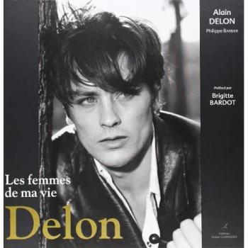 Delon : Les femmes de ma vie