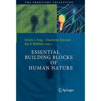 Essential Building Blocks of Human Nature: The Frontiers Collection