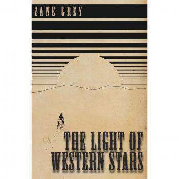 The Light of Western Stars
