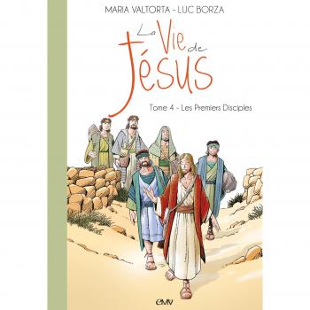 La vie de Jésus d'après Maria Valtorta T4