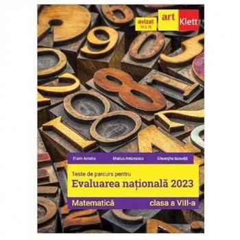 Teste de parcurs pentru Evaluarea nationala 2023. Matematica, clasa a VIII-a