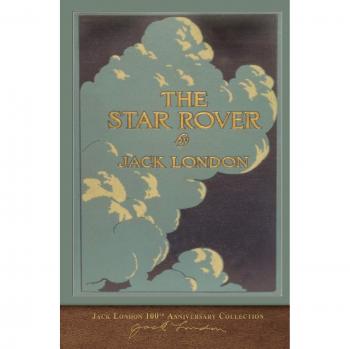 The Star Rover: 100th Anniversary Collection