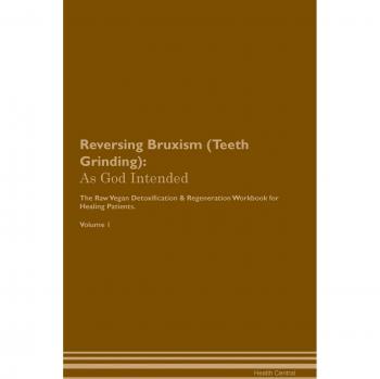 Reversing Bruxism