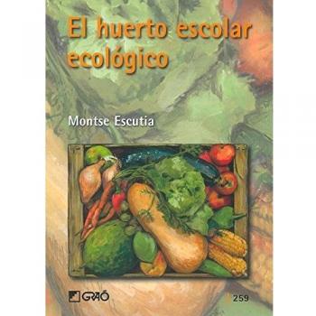 El Huerto Escolar Ecológico