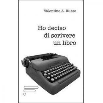 Ho deciso di scrivere un libro