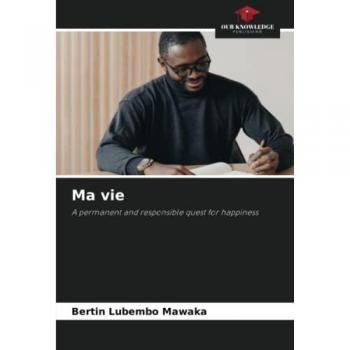 Mawaka, Bertin Lubembo: Ma vie