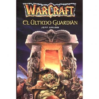 Warcraft. El último guardián (Tapa blanda).