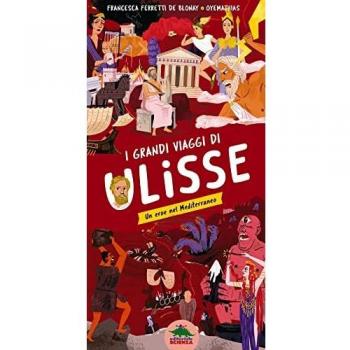 Ulisse. I grandi viaggi